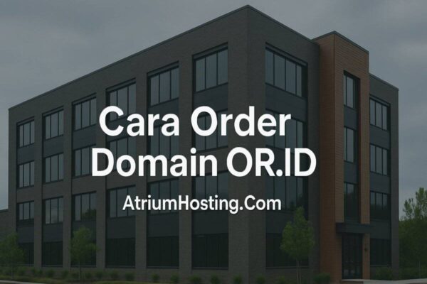 Cara Order Domain Or.ID Organisasi