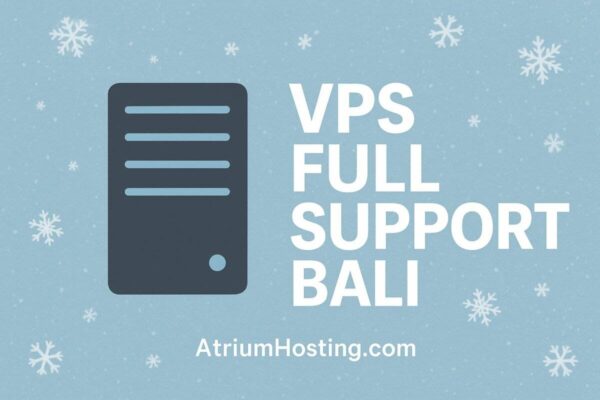 VPS Full Support Bali | Solusi Server Berkualitas