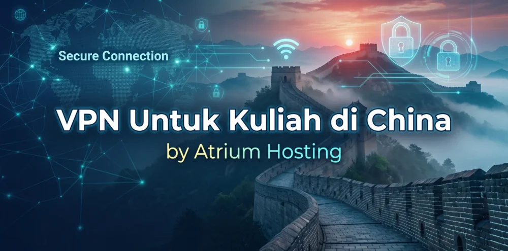 vpn untuk kuliah di china